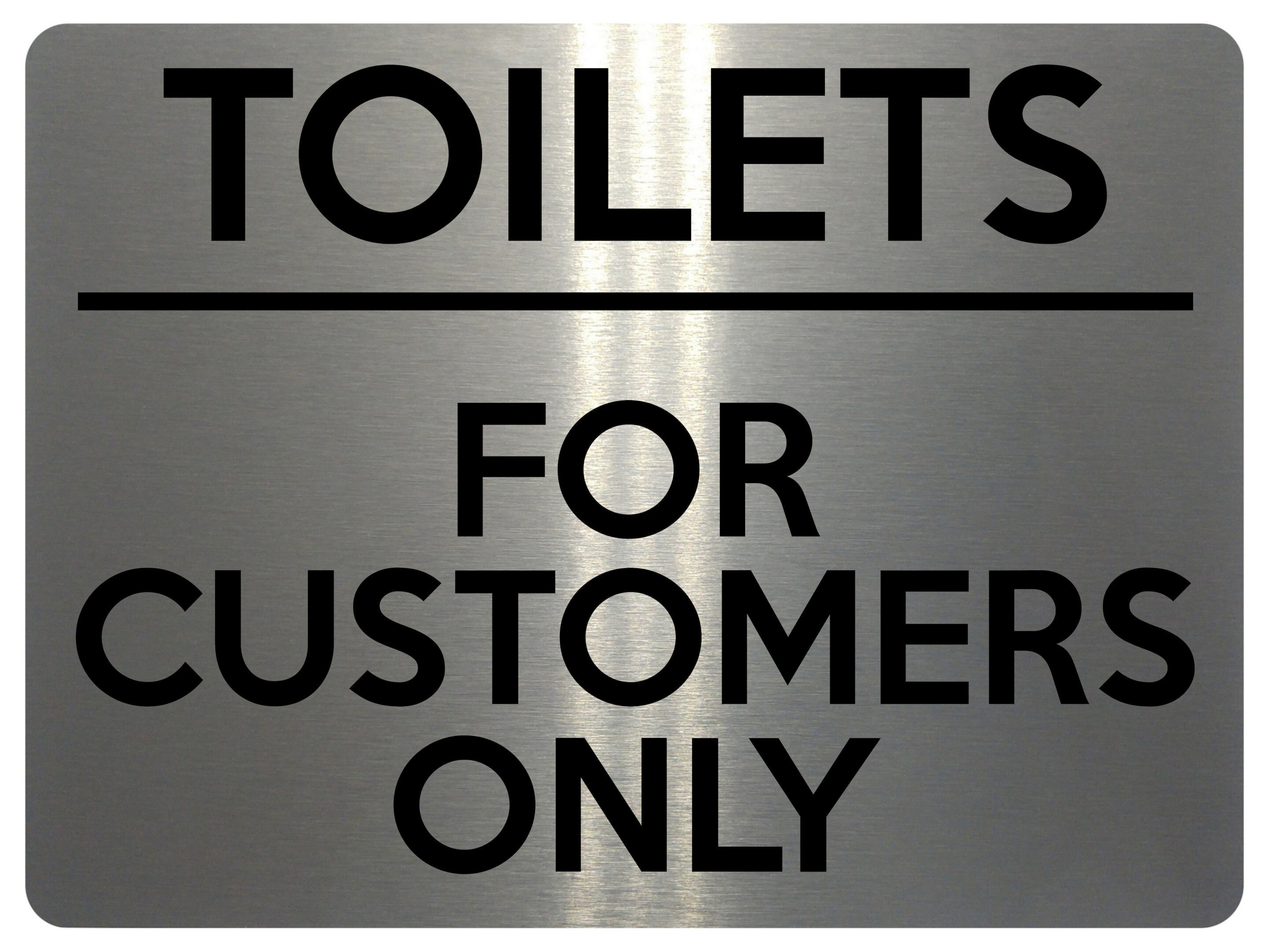 1882 TOILETS For CUSTOMERS ONLY Door Metal Aluminium Plaque Sign