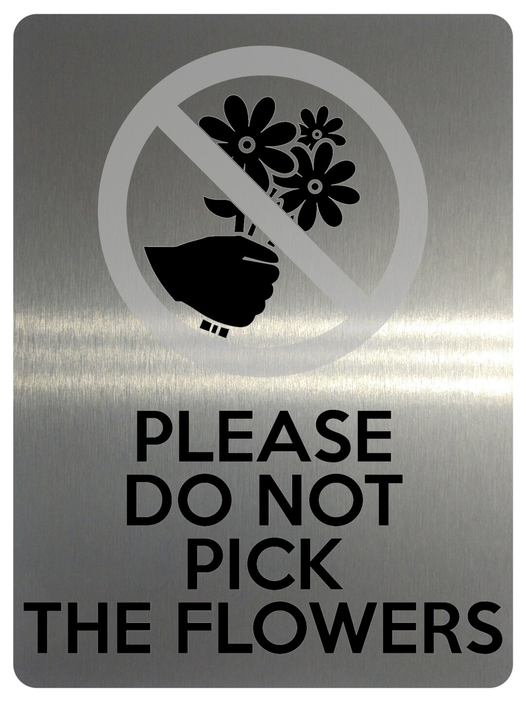 1758 PLEASE Do Not PICK the FLOWERS Garden Metal Aluminium Plaque Sign ...
