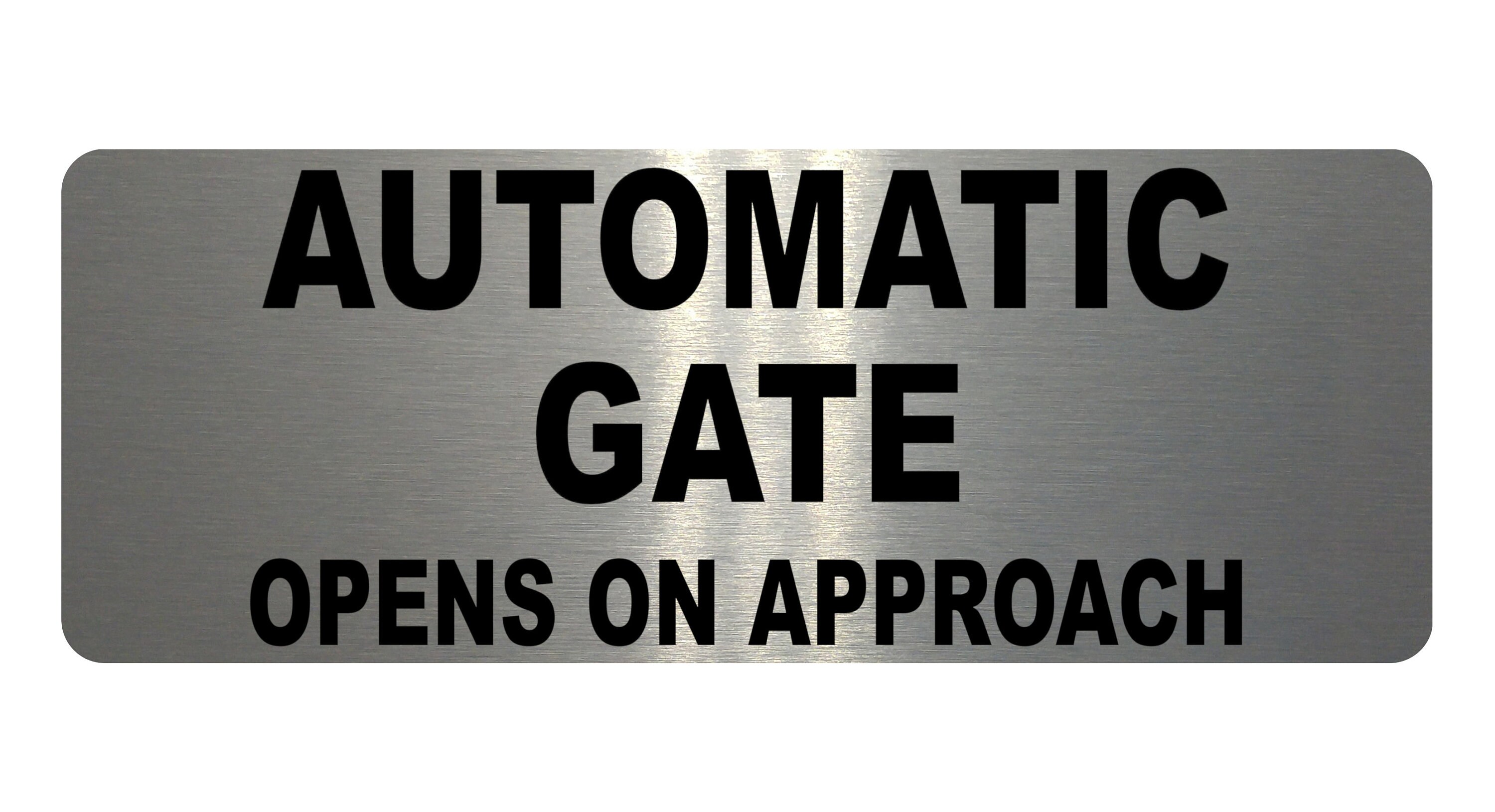 1216 Automatic Gate OPENS ON APPROACH Metal Aluminium Plaque Sign Door ...