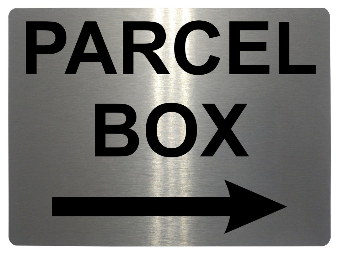 Parcel Rack Sign 983 PARCEL BOX Arrow Right Metal Aluminium Plaque Sign Door House ...
