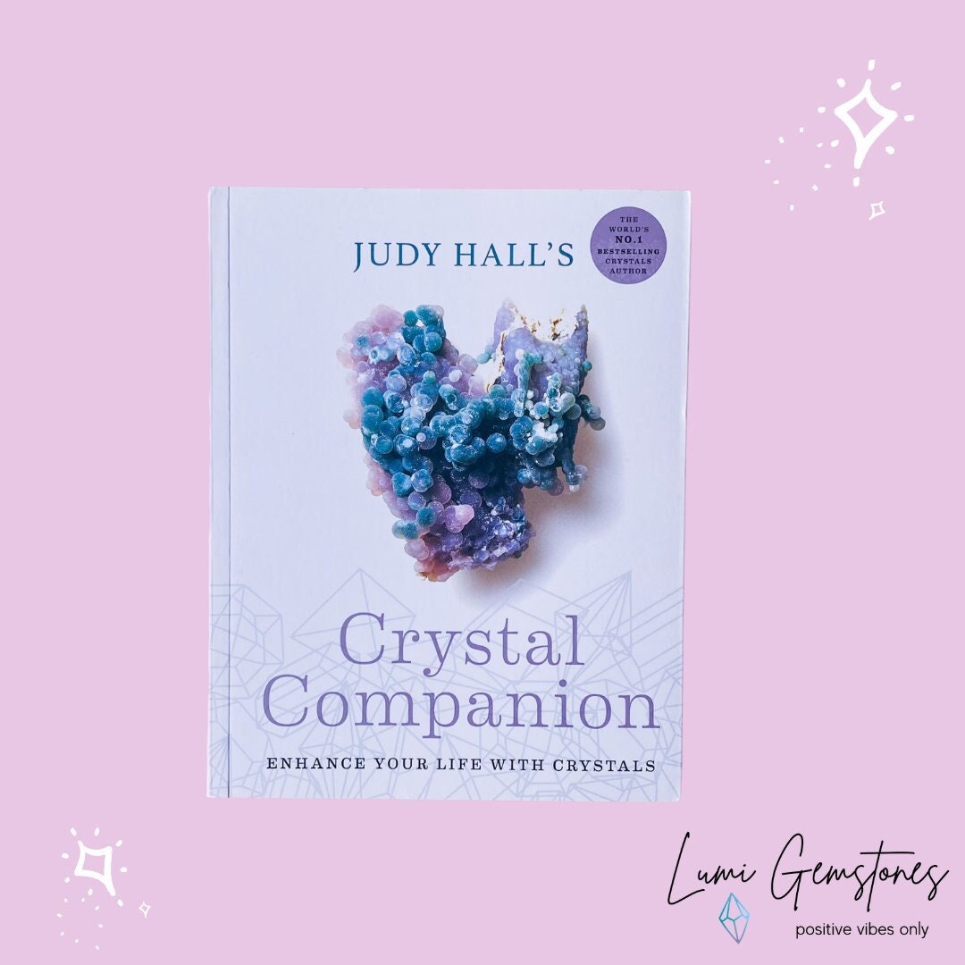 Crystal Companion by Judy Hall / Enhance Your Life With Crystals