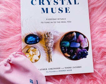 Crystal Muse by Heather Askinosie + Timmi Jandro / Everyday Rituals To Tune In To The Real You / Crystal Ritual, Well-being Rituals / Gift