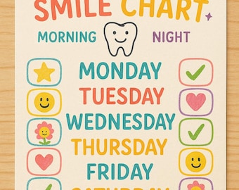 May include: A colorful "My Sparkling Smile Chart" poster with text and icons for each day of the week. The chart includes a tooth graphic, stars, hearts, smiley faces, and checkmarks. The poster is on a light beige background.