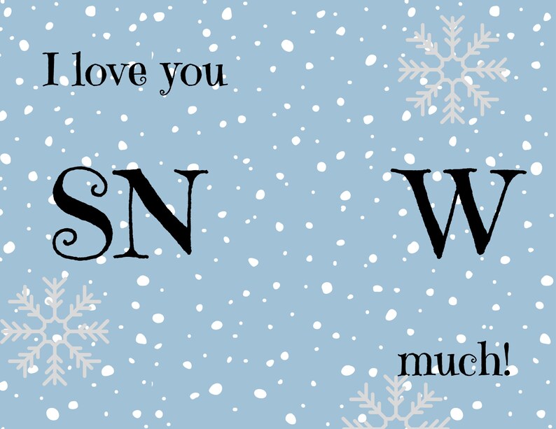 I Love You Snow Much Printable
