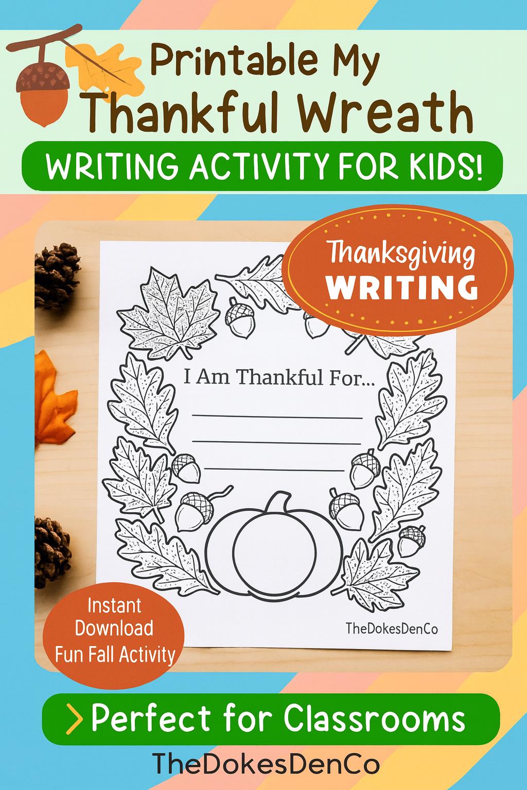 Printable Thankful Wreath Writing Activity for Kids | Thanksgiving ...