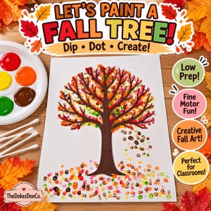 Puede incluir: Un proyecto de manualidades titulado LET'S PAINT A FALL TREE! Dip • Dot • Create! que muestra un tronco de árbol marrón sobre papel blanco con puntos de pintura de colores como hojas, una paleta con pintura roja, naranja, amarilla, marrón y verde y bastoncillos.