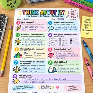 May include: A "Think About It!" educational worksheet with nine numbered sections for behavioral reflection. The form includes handwritten responses by Liam, dated 9/15/26, and features colorful icons, checkboxes, and prompts to encourage positive decision-making and emotional regulation.
