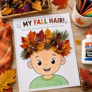 May include: A craft activity sheet titled MY FALL HAIR! featuring a cartoon character with a green shirt. The character has a collage of colorful autumn leaves, pine needles, small yellow flowers, and acorns attached to the head as hair.
