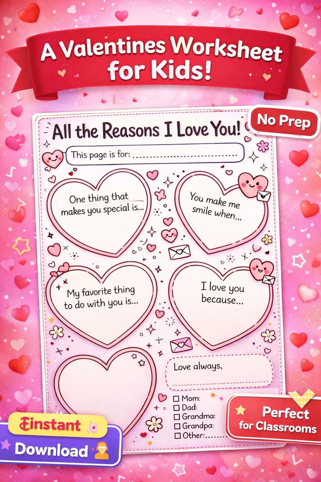 All the Reasons I Love You – Valentine’s Day Writing Worksheet for Kids ...