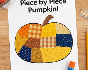 May include: A white paper with a colorful patchwork pumpkin design. The pumpkin is made of various fabric patterns in orange, yellow, brown, and blue. The text "Piece by Piece Pumpkin!" is at the top. A ruler, pencil, and glue stick are also visible.