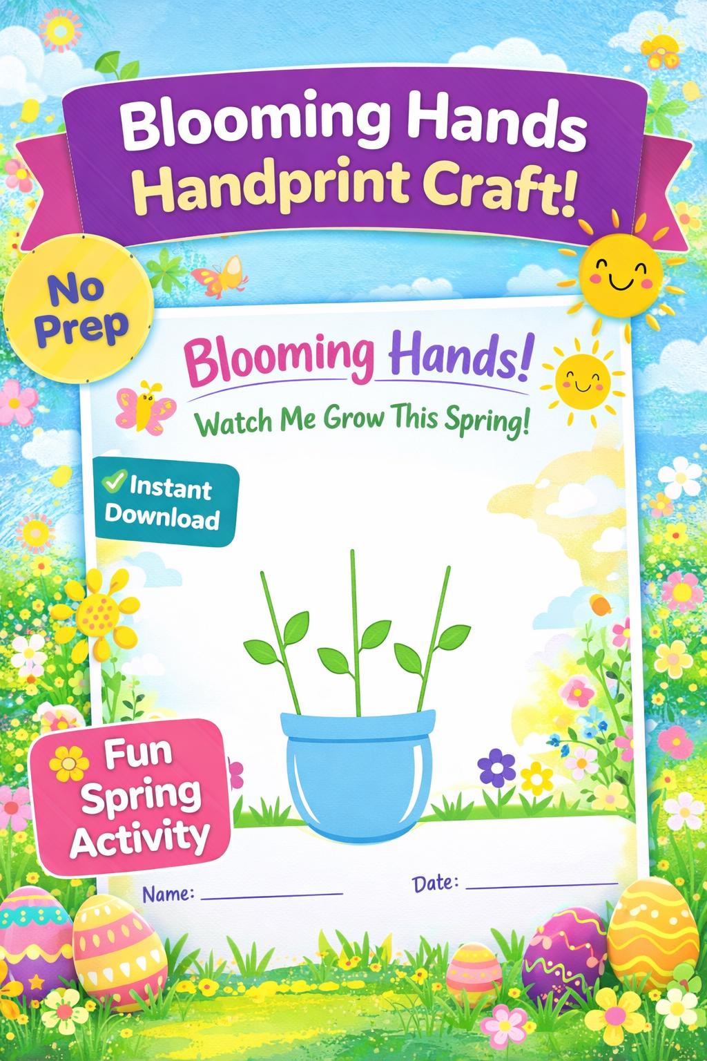 Blooming Hands Handprint Art | Spring Kids Craft, Watch Me Grow (PDF ...