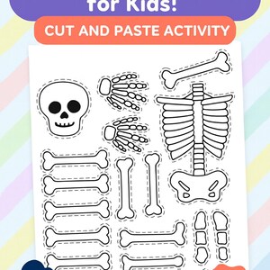 May include: A printable bone skeleton craft for kids. The black and white illustration includes a skull, rib cage, and various bones, all with dotted cut lines. Text reads "Printable Build a Bone Skeleton Craft for Kids!" and "Cut and Paste Activity."