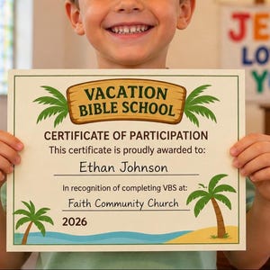 May include: A rectangular Vacation Bible School certificate of participation featuring a wooden sign graphic, green palm trees, and a blue and yellow beach border. The text reads: Vacation Bible School, Certificate of Participation, Ethan Johnson, 2026.