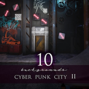 May include: A digital illustration of a cyberpunk city scene with a metal door and graffiti on the walls. The image is labelled "10 backgrounds CYBER PUNK CITY II".