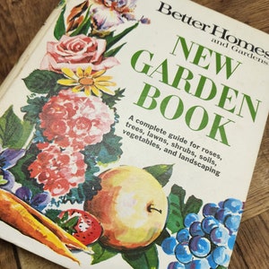 Vintage Better Homes and Gardens New Garden Book 1975
