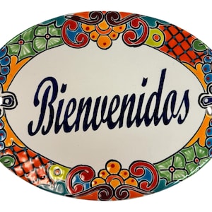 Talavera Bienvenidos Plaque Welcome Plaque Home Decor Folk Art Mexican Pottery Indoor Outdoor Handmade Hand Painted 13&quot;
