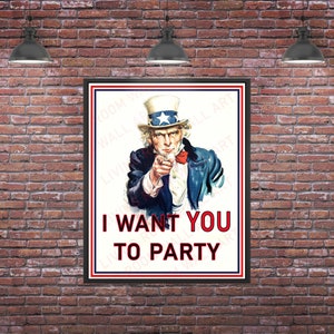 I Want You To Party-poster, digitale downloadafdruk Uncle Sam Wants You