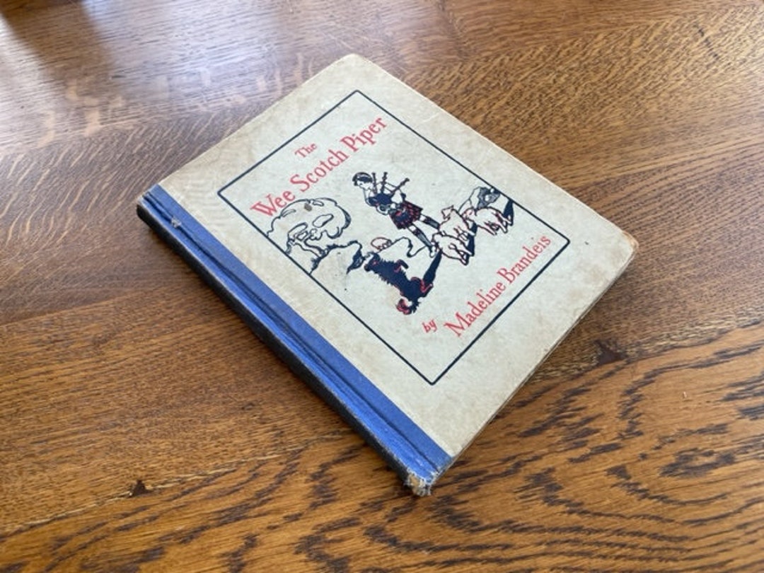 Antique 1929 Children's Book the Wee Scotch Piper Antique Book