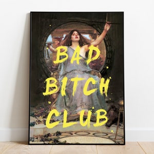 Bad Bitch Club Poster, feministisches Poster, klassische Malerei, veränderter Kunstdruck, Funky Wandkunst, feministische Wandkunst, feministisches Geschenk, Girl Boss