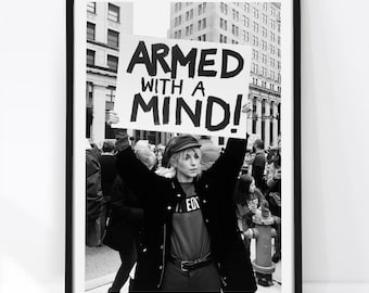 Armada con una mente, póster feminista, póster activista, lámina de protesta femenina, arte mural feminista, lámina en blanco y negro, arte fotográfico feminista