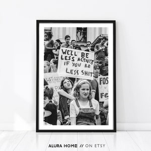 We'll Be Less Activist, Feminist Poster, Activist Poster, Feminist Wall Art, Vintage Poster, Feminist Photograph, Retro Print, Womens Rights