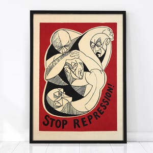 Könnte beinhalten: Gerahmtes Poster mit einem auffälligen Grafikdesign. Das Kunstwerk zeigt stilisierte Figuren in Schwarz und Weiß vor rotem Hintergrund. Die Worte "STOP REPRESSION!" sind in schwarzer Schrift deutlich zu sehen.
