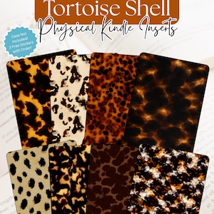 May include: A collection of tortoise shell patterned physical Kindle inserts. The inserts feature various shades of brown, tan, and cream with unique patterns. The text on the image reads "Tortoise Shell Physical Kindle Inserts".