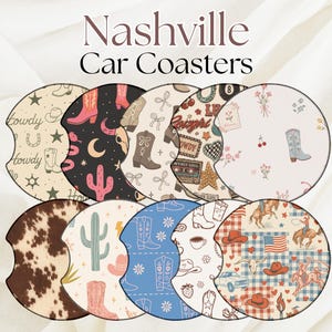 May include: A collection of ten circular car coasters featuring various patterns including cowboy boots, cacti, cow print, horses, and the American flag. The text Nashville Car Coasters is displayed at the top of the image in a dark brown serif font.