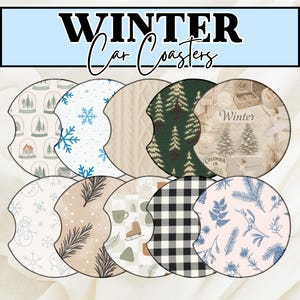 May include: A collection of winter-themed car coasters. Designs include snowflakes, cable knit, evergreen trees, and winter scenes. The text "WINTER Car Coasters" is displayed in a blue rectangle above the coasters.