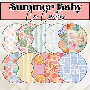 May include: A collection of car coasters with various summer-themed designs. The coasters feature patterns of seashells, tropical leaves, stripes, and citrus fruits. The text "Summer Baby Car Coasters" is displayed at the top in a pink banner.