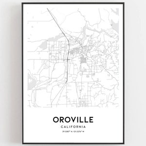 Oroville Map Print Oroville Map Poster Wall Art Ca City Map | Etsy