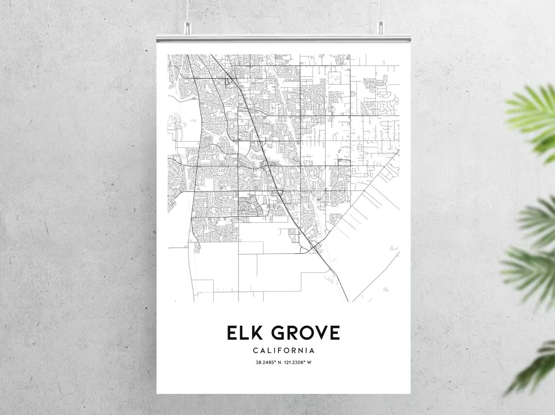 Elk Grove Map Print Elk Grove Map Poster Wall Art Ca City Etsy