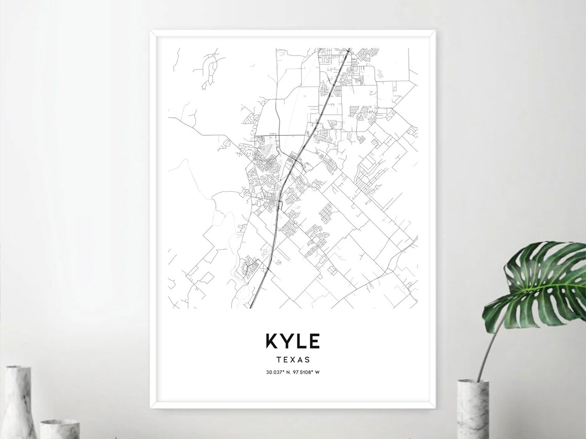 Kyle Map Print Kyle Map Poster Wall Art Tx City Map Texas Etsy