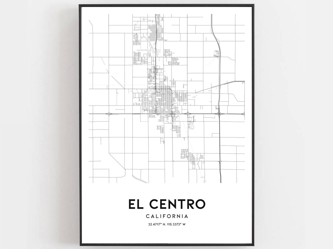 El Centro Map Print El Centro Map Poster Wall Art Ca City | Etsy