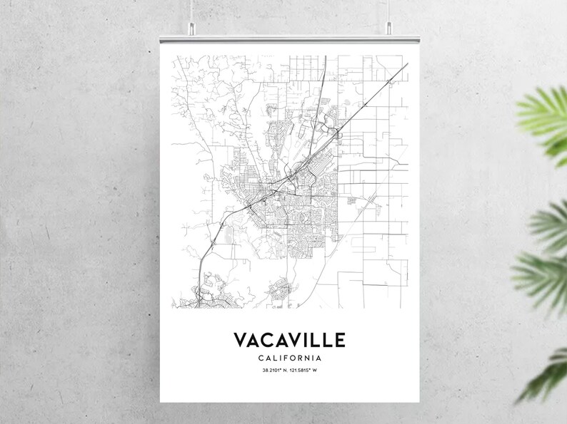 Vacaville Map Print Vacaville Map Poster Wall Art Ca City Etsy