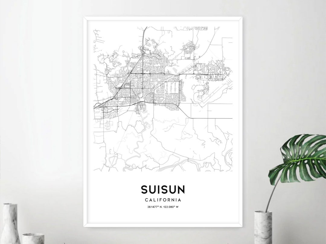 Suisun Map Print, Suisun Map Poster Wall Art, Ca City Map, California Print Street Map Decor
