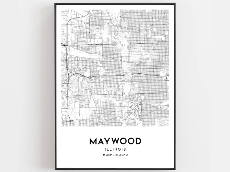 Maywood Map Print Maywood Map Poster Wall Art Il City Map Etsy