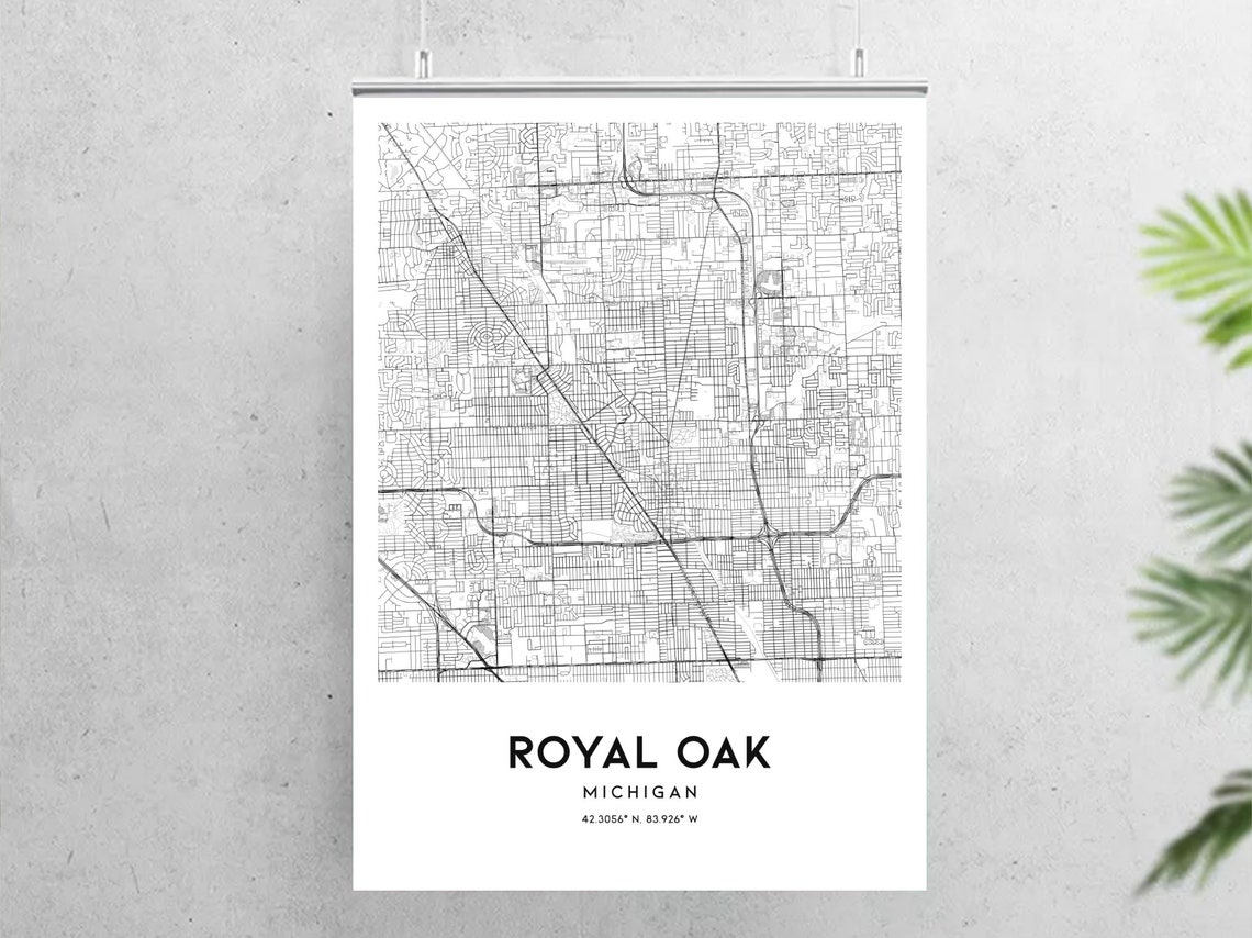 Royal Oak Map Print Royal Oak Map Poster Wall Art Mi City Etsy