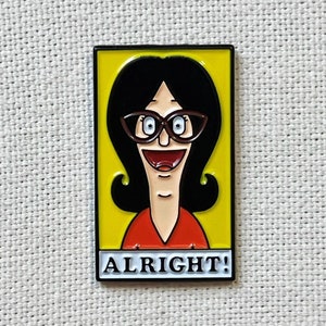 Bob's Burgers - Linda Belcher  - Alright Metall Emaille Pin Anstecker Abzeichen Cartoon