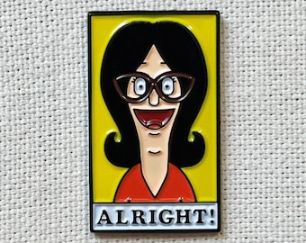 Bob's Burgers - Linda Belcher  - Alright Metall Emaille Pin Anstecker Abzeichen Cartoon