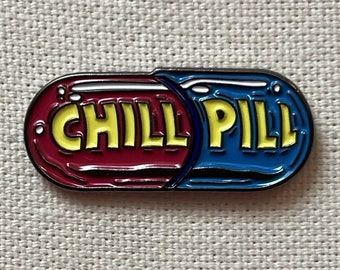 Chill Metall Emaille Pin Anstecker Spruch anbringen