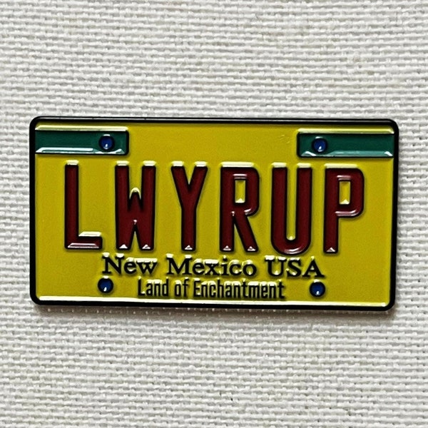 New Mexico LWYRUP Lawyer Up Nummernschild Emaille Pin Anstecker Attorney Saul Goodman