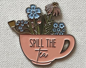 Spill The Tea Metall Emaille Pin Anstecker Anstecknadel Tee Tasse Blumen zieren