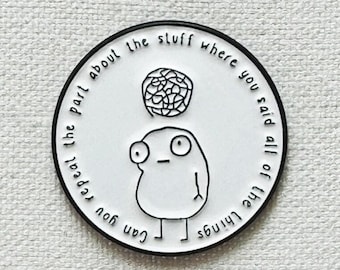 ADHD Brain Meme Enamel Pin - Funny Mental Health Badge