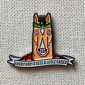 BoJack Horseman Elke dag wordt het een beetje gemakkelijker Metalen pin Anstecker Pferd Cartoon tv-show