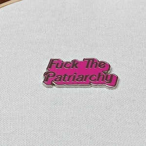 Fuck The Patriarchy Metall Hard Emaille Pin Anstecker Feminismus Pink Silber Bild 2