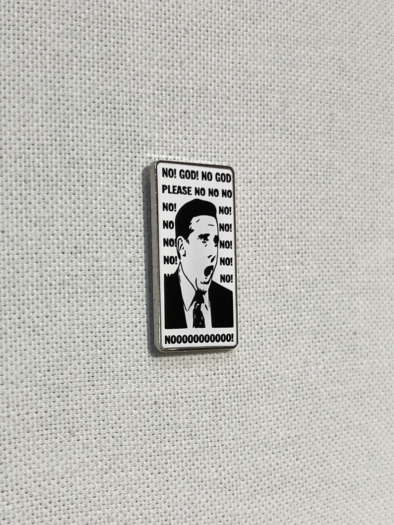 Zitat The Office Michael Scott No God Please No Metall Pin Anstecker verzieren Spruch Bild 2