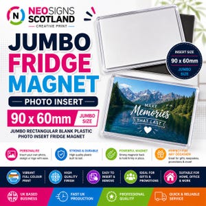May include: Two rectangular jumbo fridge magnets with clear plastic frames. One magnet is blank with a white insert, and the other displays a mountain lake landscape with the text "MAKE MEMORIES THAT LAST". Each magnet measures 90 x 60 mm.