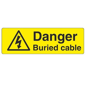 WARN120 Danger Buried Cables Health And Safety Warning Sticker Latex Printed