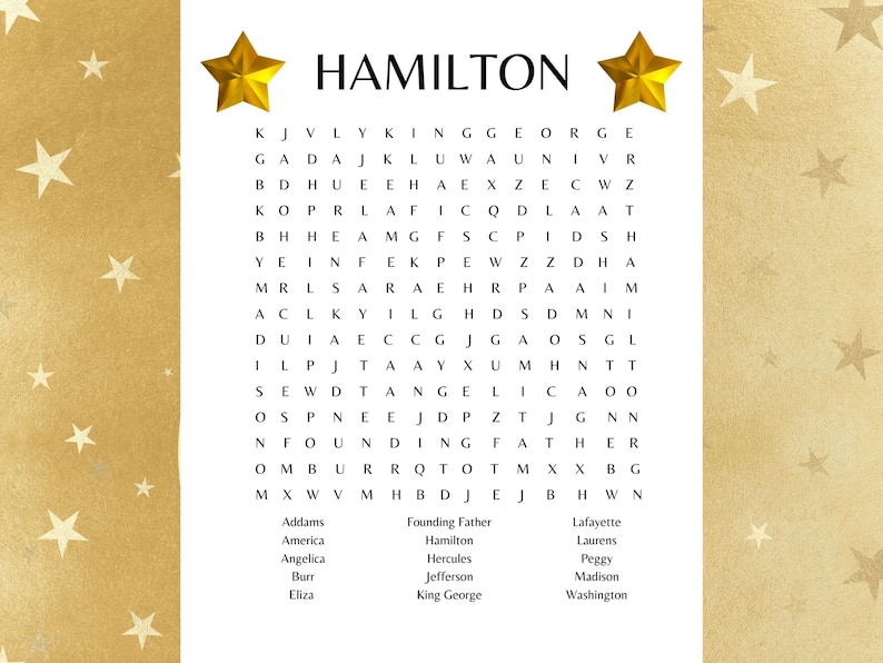 May include: A gold and white word search puzzle with the word "HAMILTON" at the top. The puzzle features names of characters and places from the musical Hamilton.
